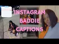 20 Instagram Baddie Captions 2022