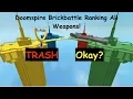 Roblox Doomspire Brickbattle Ranking All Weapons Worst to Best