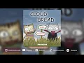 Download Lagu Cloud Bread - [ lo-fi, chill vibes music]