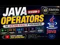 Java Operators Made EASY Session 3 Arithmetic Relational Logical