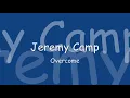 Jeremy Camp - Overcome