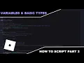 Part 2 Variables Basic Data Types - How To Script In Roblox