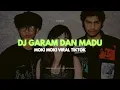 🔥 DJ GARAM \u0026 MADU X MOKI MOKI – FULL BASS PARTY VIRAL 2025‼️