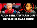 Lagu ADUN BERSATU TERENGGANU TARIK DIRI ? DR SAM HILANG 6 ADUN ?