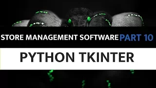 Store Management Software Using Python Tkinter - 10 Point Of Sales Logic Part 1
