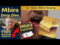 Mbira Deep-Dive 12 - Basic Mbira Singing Tutorial