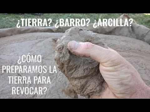 Download MP3 ¿TIERRA? ¿BARRO? ¿QUE ES LA ARCILLA? ¿Qué tierra usamos y como la preparamos para bioconstruccion?