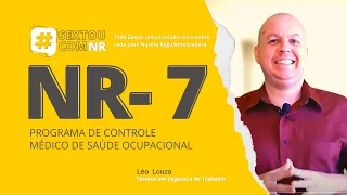 #SextouComNR – Tudo que você precisa saber sobre a NR-7 - PCMSO