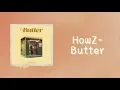 HowZ - Butter ｜ 歌詞×高音質