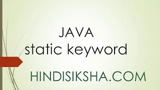 JAVA Static Keyword in Hindi