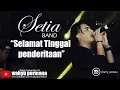 Download Lagu CHARLY - SELAMAT TINGGAL PENDERITAAN (COVER SETIA BAND)
