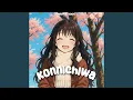 Konnichiwa!