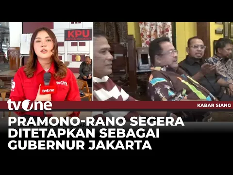 KPU Tetapkan Gubernur Jakarta Pramono Rano Dilakukan 9 Januari 2025
