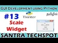 Creating Scale Widget in Python Tkinter tkinter Tutorial in Tamil
