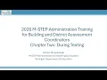 Spring 2026 M STEP Administration Training Chapter 2 During Testing