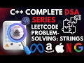 Leet-code Problem-Solving Strings C Complete DSA Series