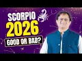 Scorpio 2026 Predictions Good or Bad