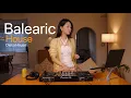 Download Lagu 105-120bpm ｜Summer Playlist ｜Balearic House \u0026 Disco House Mix