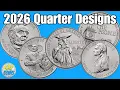 2026 Semiquincentennial Quarter Designs