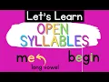 Open Syllables Syllable Types