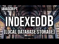 JavaScript s IndexedDB A Database on the Local Drive Back-End Web Development