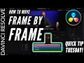Move Frame by Frame in DaVinci Resolve 16 Quick Tip Tuesday