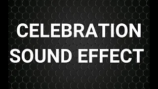 Celebration Sound Effect 