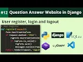 Django Django Tutorial User register login and logout in Django Q A Website in Django