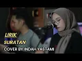 Download Lagu LIRIK || SURATAN - TOMMY J PISA || COVER BY INDAH YASTAMI