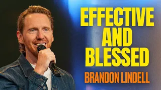 Effective and Blessed | Matthew 25:14–30 | Life Changing Stories - #6 | Brandon Lindell