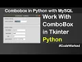 Work With Combobox In Tkinter Python - Detailed