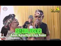 Download Lagu SIGUNG - ABAH AGUS FEAT ALEX BUZER bersama Galacang grup