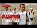 HAJI 2026 BARANG BAWAAN JEMAAH HAJI SAAT WUKUF PUNCAK HAJI