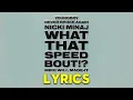 Mike WiLL Made-It - What That Speed Bout?! (Lyrics) ft. Nicki Minaj \u0026 YoungBoy Never Broke Again