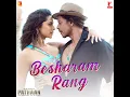 Besharam Rang (From "Pathaan") - Shilpa Rao, Vishal-Shekhar, Caralisa Monteiro & Vishal Dadlani