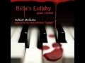 Download Lagu Bella's Lullaby Piano - Taliesin Orchestra TWILIGHT SAGA