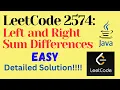 LeetCode 2574 Left and Right Sum Differences EASY JAVA Detailed Solution