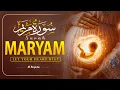 Download Lagu Surah Maryam سورة مريم | Soothing Voice to Heal Your Heart \u0026 Ease Your Mind | Mohammad Hijazi