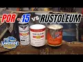 POR-15 vs RUSTOLEUM - What s Better
