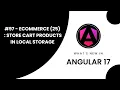 Learn Angular 17 in Arabic Master Angular E-Commerce 25 Store Cart Data in Local Storage