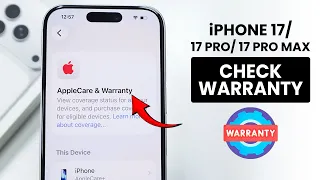 How to Check Warranty on iPhone 17 17 Pro Max - Apple Care Warranty