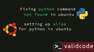 Setting alias for python3 in set python3 as python Fixing python command not found