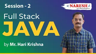 Java Full Stack Training Session-2 Mr Hari Krishna