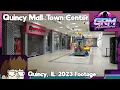QUINCY TOWN CENTER - Quincy IL 2023 Footage