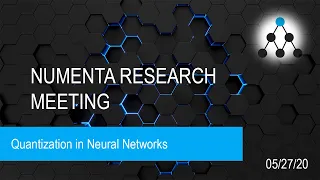 Quantization in Neural Networks - May 27 2020