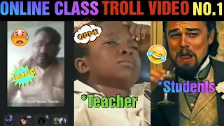 online class troll video part 1 i online class funny video i teacher student i 100 fun i