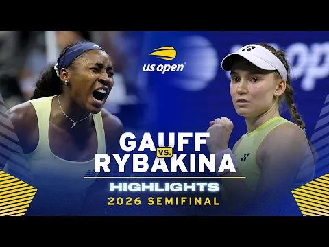 Coco Gauff vs. Elena Rybakina Highlights | 2026 US Open Semifinal - YouTube thumbnail
