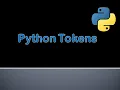 Class 9 AI - Unit B Introduction to Python Python Token