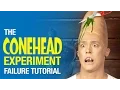 The Conehead experiment failure tutorial