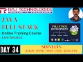 Day 34 Java Full Stack Online Training Course Live 05th June 2024